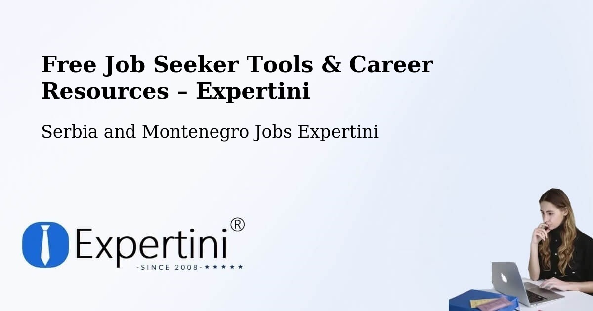 Free Job Seeker Tools & Career Resources – Kapuskasing - Kapuskasing, Serbia and Montenegro Jobs Expertini