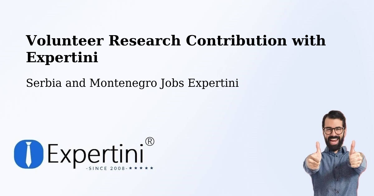 Volunteer Research Contribution Program – Kapuskasing - Serbia and Montenegro Jobs Expertini